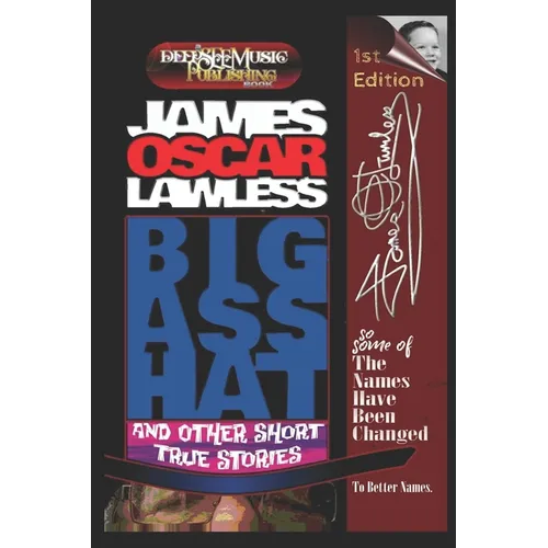 Big Ass Hat: and other true short stories - Paperback