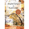 The Sierra Club Guide to Painting in Nature (Sierra Club Books Publication) - Hardcover