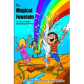 The Magical Fountain: The Story Of Prophet Ismail (Part One) - Paperback
