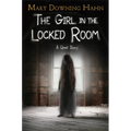 The Girl in the Locked Room: A Ghost Story - Hardcover
