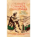 Journey Towards Christmas: Official History of the 1st Ammunition Company, NZASC, 2nd NZEF - Hardcover