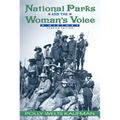 National Parks and the Woman's Voice: A History - Paperback