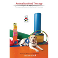 Animal Assisted Therapy: Techniques and Exercices for Dog Assisted Interventions. - Paperback