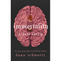 Immortality: A Love Story - Library Binding