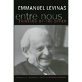 Entre Nous: Essays on Thinking-Of-The-Other - Paperback