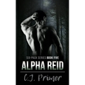Alpha Reid: six-pack series book five - Paperback
