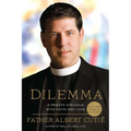 Dilemma: A Priest's Struggle with Faith and Love - Paperback