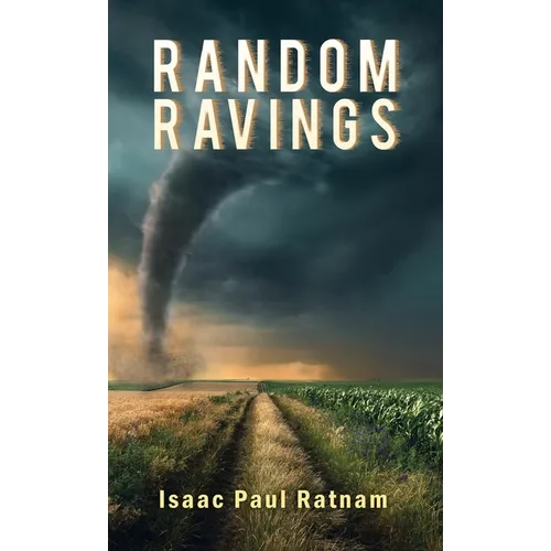Random Ravings - Hardcover