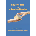 Property Sale in a Foreign Country: Global Property Sale - Example Florida - Paperback