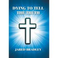 Dying to Tell the Truth - Hardcover