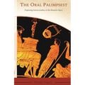 The Oral Palimpsest: Exploring Intertextuality in the Homeric Epics - Paperback