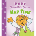 Nap Time (Baby Berenstain Bears) - Board Book