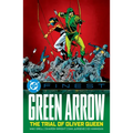 DC Finest: Green Arrow: The Trial of Oliver Queen - Paperback