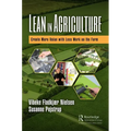 Lean in Agriculture: Create More Value with Less Work on the Farm - Hardcover