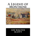 A Legend of Montrose - Paperback