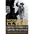 Norman Clyde: Legendary Mountaineer of California's Sierra Nevada - Paperback