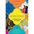 Horizons: A Global History of Science - Paperback