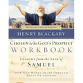 Chosen to Be God's Prophet Workbook: Lessons from the Life of Samuel: How God Works in and Through Those He Chooses - Paperback