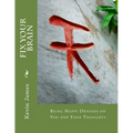 Fix Your Brain: Being Happy Depends on You and Your Thoughts - Paperback
