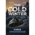 The Cold Winter: Call to Arms - Paperback