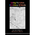 Eating the Colors of a Lineup of Words - Paperback