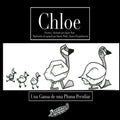 Chloe: Una Gansa de una Pluma Peculiar - Paperback