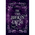 On this Broken Earth - Paperback
