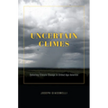 Uncertain Climes: Debating Climate Change in Gilded Age America - Hardcover