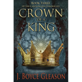 Crown of a King: Book Three of the Carolingian Chronicles - Paperback