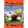 Daily Devotions for Die-Hard Kids Auburn Tigers - Paperback