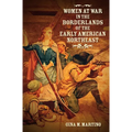 Women at War in the Borderlands of the Early American Northeast - Paperback