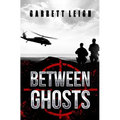 Between Ghosts - Paperback