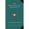 The Way to Life and Immortality - Hardcover