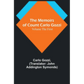 The Memoirs of Count Carlo Gozzi; Volume the First - Paperback