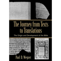 The Journey from Texts to Translations: The Origin and Development of the Bible - Paperback
