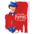 Practically Poppins in Every Way: A Magical Carpetbag of Countless Wonders - Hardcover