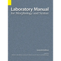 Laboratory Manual for Morphology and Syntax, 7th Edition - Hardcover