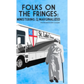 Folks on the Fringes: Ministering to the Marginalized - Hardcover