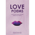 Love Poems: An Illustrated Poetry Book For Lovers And Romantics - Paperback