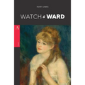 Watch and Ward - Paperback