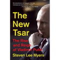 The New Tsar: The Rise and Reign of Vladimir Putin - Paperback