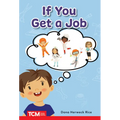 If You Get a Job: Prek/K: Book 23 - Paperback