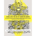 Extra Love: The Art of Hands-On Assists - The Definitive Manual for Yoga Teachers, Assistants and Advanced Students, Volume One - Paperback