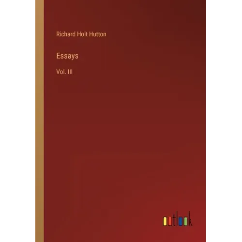 Essays: Vol. III - Paperback