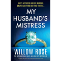 My Husband's Mistress: A gripping and utterly heart-stopping psychological thriller - Paperback