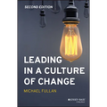 Leading in a Culture of Change - Hardcover