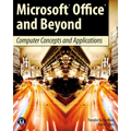 Microsoft Office and Beyond: Computer Concepts and Applications [With DVD] - Paperback