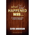 What Had Happened Was - Paperback