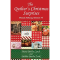 The Quilter's Christmas Surprises: Miranda Hathaway Adventure #6 - Paperback
