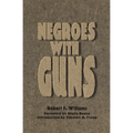 Negroes with Guns - Paperback